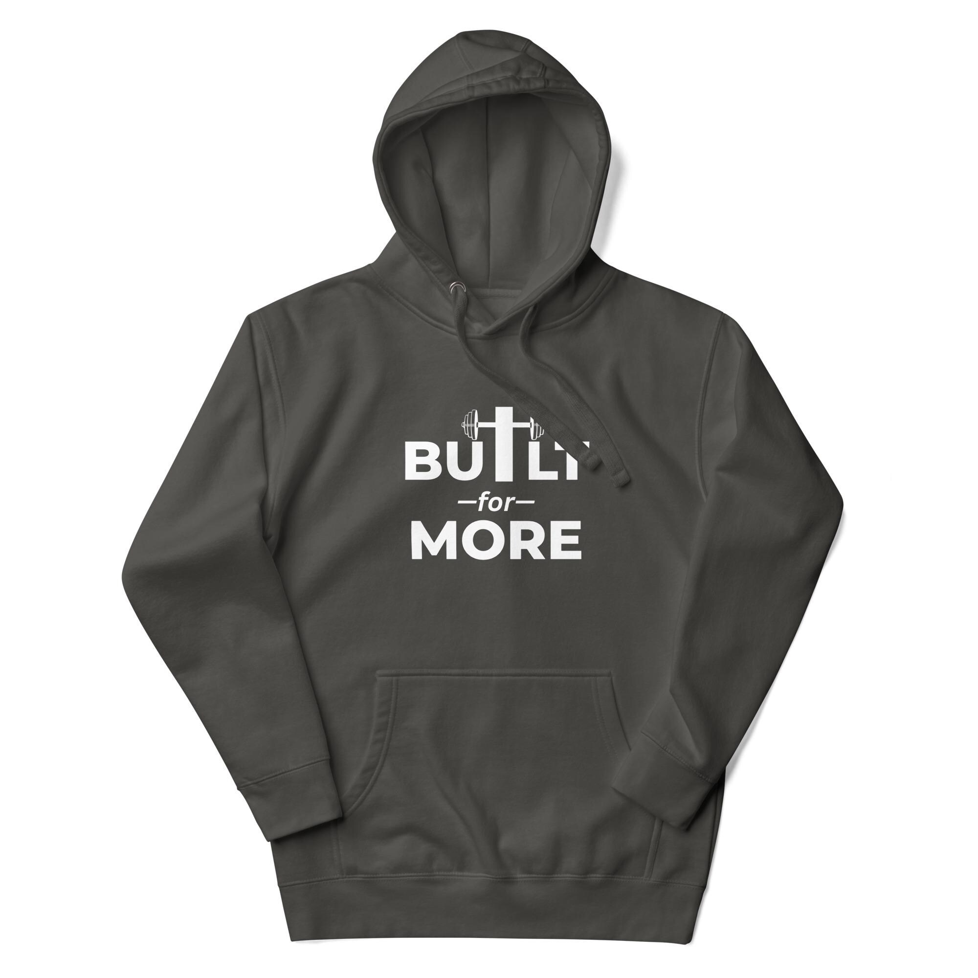 Built for More Unisex Hoodie | Christian Fitness Sweatshirt ...