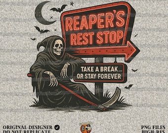 Reaper’s Rest Stop PNG, Grim Reaper Sublimation Design, Funny Dark Humor Halloween Clipart, Spooky Vintage Horror Shirt PNG,Death Motel Sign