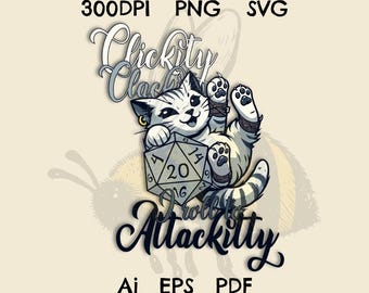 Clickity Clackity Roll to Attackitty Dungeons Dragons Dice Art (ai, eps, svg)