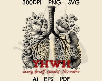 Christian Lungs Artwork, YHWH Every Breath Speaks His Name (ai, eps, svg, pdf)