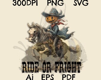 Vintage Halloween Pumpkin Horseman PNG, Ride or Fright Shirt Design