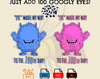 100th Day of School Googly Eye Monster Design (SVG, PNG, Ai Files)