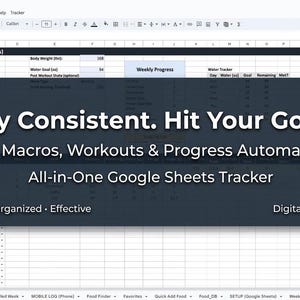 Op de afbeelding: Een digitale spreadsheet met een donkerblauwe overlay met de tekst "Stay Consistent. Hit Your Goals." De spreadsheet is gelabeld als "Weekly Nutrition + Training Tracker" en bevat secties voor het volgen van macro's, trainingen en voortgang.