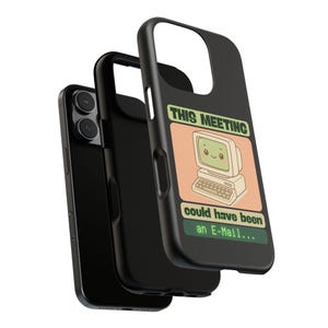 This Meeting... Phone Case for Different Phone Sizes