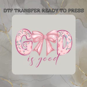 God is Good Heat Press,Jesus He Never Leaves DTF Transfers,God is Good Ready to Press,Floral Christian Heat Press,Bible Verse Direct to Film