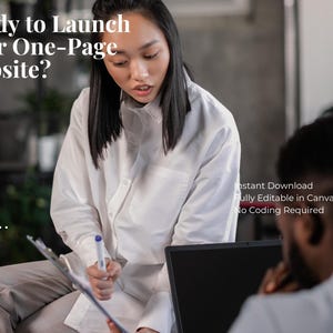 May include: A woman in a white button-down shirt and light pants is holding a pen and clipboard, looking at a laptop. Text reads: "Ready to Launch Your One-Page Website?" and "Instant Download Fully Editable in Canva No Coding Required."