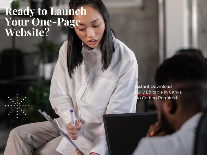 May include: A woman in a white button-down shirt and light pants is holding a pen and clipboard, looking at a laptop. Text reads: "Ready to Launch Your One-Page Website?" and "Instant Download Fully Editable in Canva No Coding Required."