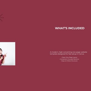 May include: A maroon background with the text "WHAT'S INCLUDED" in white. A woman in a red shirt points to the right. The text below describes a website template with a clean layout and conversion-focused sections.