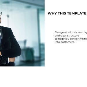 May include: A man in a black suit and tie, wearing glasses, with arms crossed. The text "WHY THIS TEMPLATE WORKS" is displayed, followed by text describing the template's clean layout and structure to convert visitors into customers.