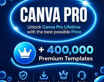 Canva Pro Lebenslanger Zugriff, sofortige E-Mail-Zustellung, mehr als 1 Million Premium Dateien und mehr als 400.000 Vorlagen, digitaler Download