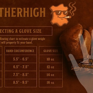 May include: A glove size chart from Leatherhigh, showing glove sizes based on weight and hand circumference. Sizes range from 10 oz to 16 oz. The image includes a cartoon leather patch with sunglasses and a cigar. Measurements are in inches and pounds.