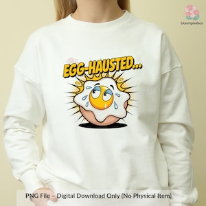 Egg-Hausted PNG | Funny Fried Egg Cartoon Clipart | Kawaii Exhausted Egg Digital Download for T-shirt, Tote Bag, Mug