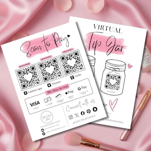 Peut inclure: Deux cartes blanches avec des accents roses et du texte. L'une dit "Scan to Pay" avec des codes QR pour diverses applications de paiement. L'autre dit "Virtual Tip Jar" avec un graphique de pot et un code QR pour Venmo. Comprend les réseaux sociaux.