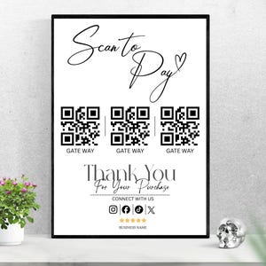 Peut inclure: Un panneau rectangulaire blanc avec un cadre noir affichant le texte Scan to Pay avec une icône de cœur, trois codes QR étiquetés GATE WAY, le texte Thank You For Your Purchase, Connect With Us, des icônes de réseaux sociaux et cinq étoiles dorées.
