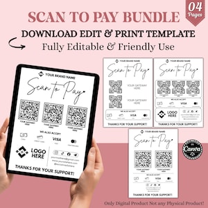 May include: A digital template bundle with the text "Scan to Pay" and QR codes. The design includes editable elements, payment options, and a "Thanks for your support!" message. The template is designed for easy download, edit, and print.