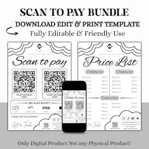 May include: A digital template bundle with "Scan to Pay" and "Price List" designs. The black and white templates include QR codes, payment options, and social media icons. A smartphone displays the "Scan to Pay" design. The text reads "Download Edit & Print Template".