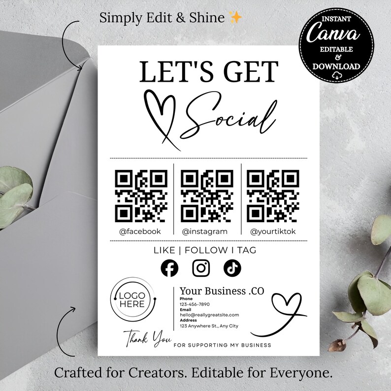May include: White business card design with black text that says "Let's Get Social" and includes social media icons and QR codes. The card also says "Thank You for Supporting My Business."