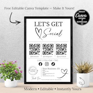Pode incluir: Uma impressão emoldurada em preto com o texto "LET'S GET Social" e códigos QR de mídia social. A impressão inclui o texto "LIKE | FOLLOW | TAG" e informações de contato comercial. As palavras "Modern, Editable, Instantly Yours" estão na parte inferior.