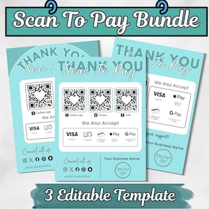 May include: A teal-colored "Scan To Pay Bundle" template with the text "Thank You" and QR codes. The template includes payment options like Visa, Cash, Apple Pay, and Google Pay. The phrase "3 Editable Template" is also visible.