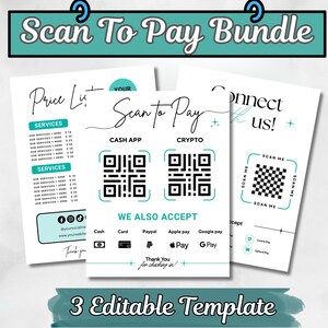 May include: Three editable templates with a teal and white design. The templates include a price list, a "Scan to Pay" option with QR codes for Cash App and Crypto, and a "Connect with us" page. The text "Scan To Pay Bundle" is at the top.
