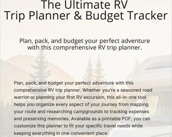 May include: The Ultimate RV Trip Planner & Budget Tracker. A digital planner for RV trips. Text on a light background with a mountain and RV graphic. It helps organize every aspect of your journey, from mapping routes to tracking expenses.