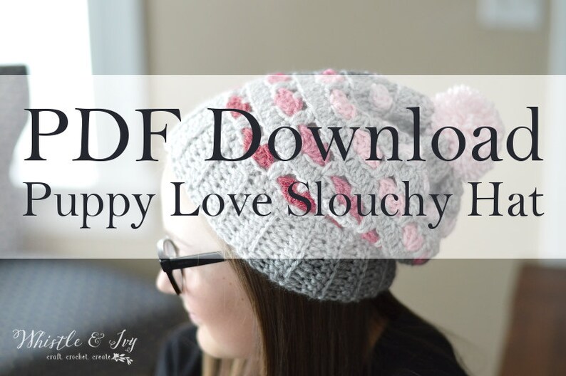 CROCHET PATTERN: Heart Stitch Slouchy Hat Puppy Love Hat PDF Pattern Download image 2