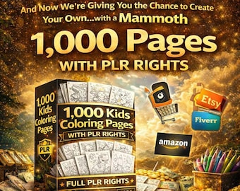 1K+ Kids Coloring Pages, PLR Rights, Create & Sell (Digital Download 2026 Edition)