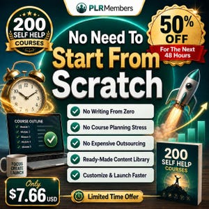 May include: Promotional graphic with the text "No Need To Start From Scratch" and "200 Self Help Courses." Includes a laptop, alarm clock, and a rocket ship launching. The graphic also states "50% Off For The Next 48 Hours."