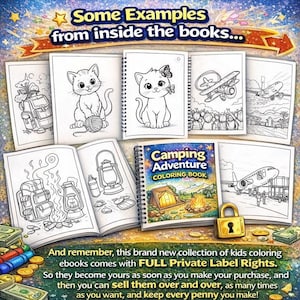 May include: A collection of children's coloring book pages, featuring illustrations of a kitten, a backpack, a lantern, and airplanes. The cover of the "Camping Adventure Coloring Book" is also visible, along with text that reads "Some Examples from inside the books..."