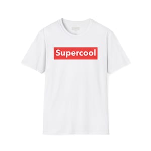 Supercool Unisex T-Shirt - Graphic Casual Tee, Perfect for Gifts, Parties, Everyday Wear, Trendy Fashion