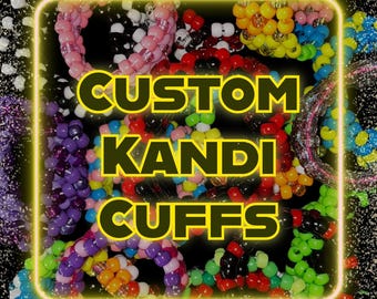 Custom Kandi Cuff, Rotator Cuff, 3D X-Base Cuff, X-Base Cuff, Rave Kandi for Festivals
