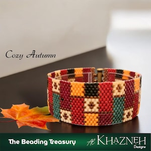 May include: A wide beaded bracelet with a geometric pattern in autumn colors: red, orange, green, and cream. The bracelet is secured with a gold-tone clasp. The text "Cozy Autumn" is above the bracelet, and "The Beading Treasury" and "Al Khazneh Designs" are below.