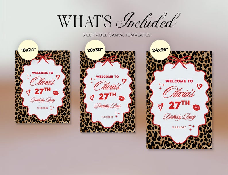 Puede incluir: Tres carteles de fiesta de cumplea&ntilde;os con estampado de leopardo y detalles en rojo y blanco. Los carteles miden 45.7x61cm, 50.8x76.2cm y 61x91.4cm. Cada cartel dice "Bienvenida a la fiesta de cumplea&ntilde;os n&uacute;mero 27 de Olivia" con un beso y un coraz&oacute;n.