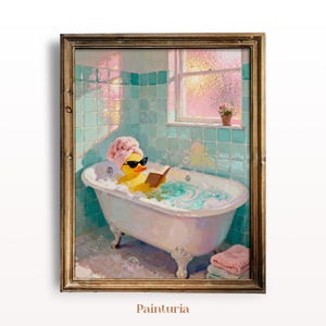 May include: A framed painting depicts a yellow rubber duck in a bubble bath, wearing sunglasses and a pink towel, reading a book. The bathroom has teal tiles and a window with a pinkish glow. A stack of pink towels sits near the tub.