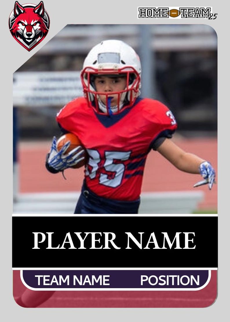 May include: Football trading card featuring a young player in a red and blue uniform, white helmet, and holding a football. The card includes the text "PLAYER NAME," "TEAM NAME," and "POSITION," along with a team logo and the words "HOME TEAM."
