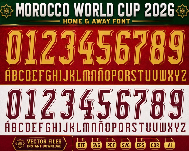 Puede incluir: Un conjunto de fuentes digitales titulado MOROCCO WORLD CUP 2026 HOME & AWAY FONT. Muestra dos series de n&uacute;meros 0-9 y el alfabeto A-Z en oro y rojo oscuro. La parte inferior incluye iconos para formatos de archivo OTF, SVG, PDF, EPS, CDR y AI.