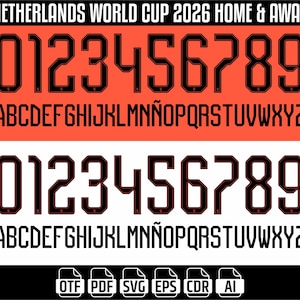 May include: A digital font set titled NETHERLANDS WORLD CUP 2026 HOME & AWAY featuring black alphanumeric characters with thin outlines. The set includes numbers 0-9 and letters A-Z, displayed on orange and white backgrounds with file format icons.