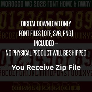 Puede incluir: Una descarga digital de la fuente Morocco WC 2026 en estilos local y visitante. El archivo incluye formatos OTF, SVG y PNG. Es un producto digital entregado como un archivo zip que contiene los tipos de archivo OTF, SVG, PDF, EPS, CDR y AI.