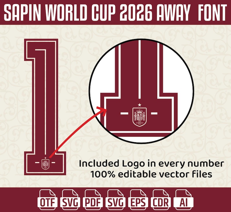 Op de afbeelding: Een digitaal ontwerp in bordeauxrood en wit voor het lettertype Sapin World Cup 2026 Away. Het nummer 1 wordt getoond met een gedetailleerd embleem. De tekst luidt "Logo in elk nummer inbegrepen, 100% bewerkbare vectorbestanden". Bestandsformaten: OTF, SVG, PDF, EPS, CDR en AI.