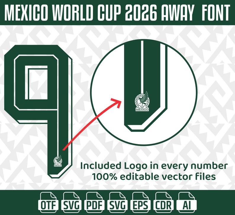 May include: A dark green number nine, part of the Mexico World Cup 2026 Away Font, with a detailed close-up of the jersey's design. The design includes the Mexico logo and the text "Included Logo in every number 100% editable vector files."