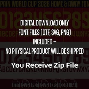 Op de afbeelding: Digitale afbeelding met tekst: "SPAIN WORLD CUP 2026 HOME & AWAY FONT." De afbeelding bevat de tekst "ALLEEN DIGITALE DOWNLOAD", "LETTERTYPEBESTANDEN (OTF, SVG, PNG) INBEGREPEN" en "ER WORDEN GEEN FYSIEKE PRODUCTEN VERZONDEN." De afbeelding vermeldt ook "U ontvangt een Zip-bestand."