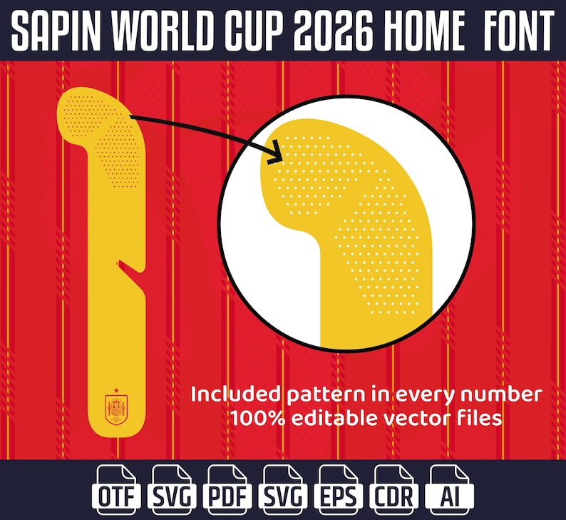 Op de afbeelding: Grafisch ontwerp voor een voetbalshirtlettertype, met een gele &eacute;&eacute;n met een gestippeld patroon, tegen een rode achtergrond met verticale strepen. De tekst luidt "SAPIN WORLD CUP 2026 HOME FONT". Inclusief vectorbestandsformaten.