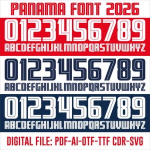 Könnte beinhalten: Eine digitale Datei, die die Schriftart "PANAMA FONT 2026" in drei Farbschemata zeigt: Rot und Weiß, Marineblau und Weiß sowie Weiß und Marineblau. Die Schriftart enthält Zahlen und das Alphabet. Die Dateiformate sind PDF, AI, OTF, TTF, CDR und SVG.