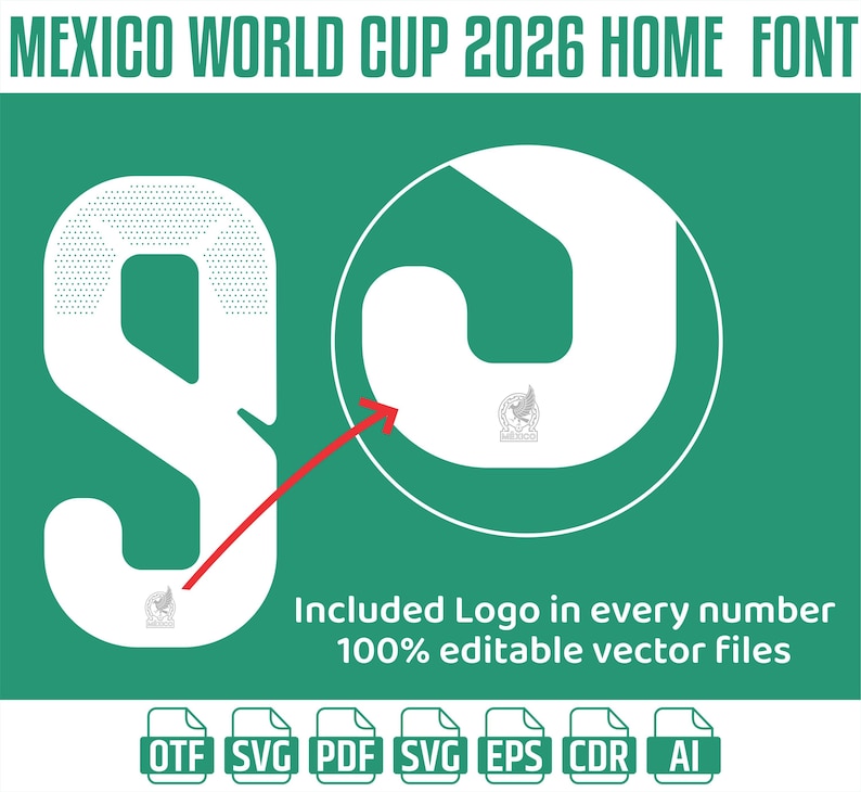 May include: A teal graphic with the text "MEXICO WORLD CUP 2026 HOME FONT". The image features the numbers "90" in white, with the Mexican national team logo. Text below reads "Included Logo in every number 100% editable vector files".