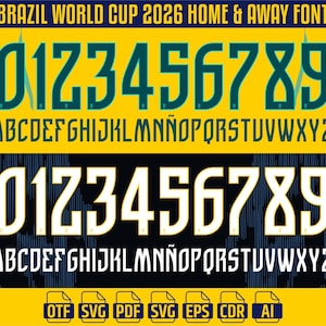 Peut inclure: Graphique avec le texte "BRAZIL WORLD CUP 2026 HOME & AWAY FONT". L'image présente deux ensembles de chiffres et d'alphabets de styles différents. En bas, des icônes de type de fichier : OTF, SVG, PDF, SVG, EPS, CDR et AI.