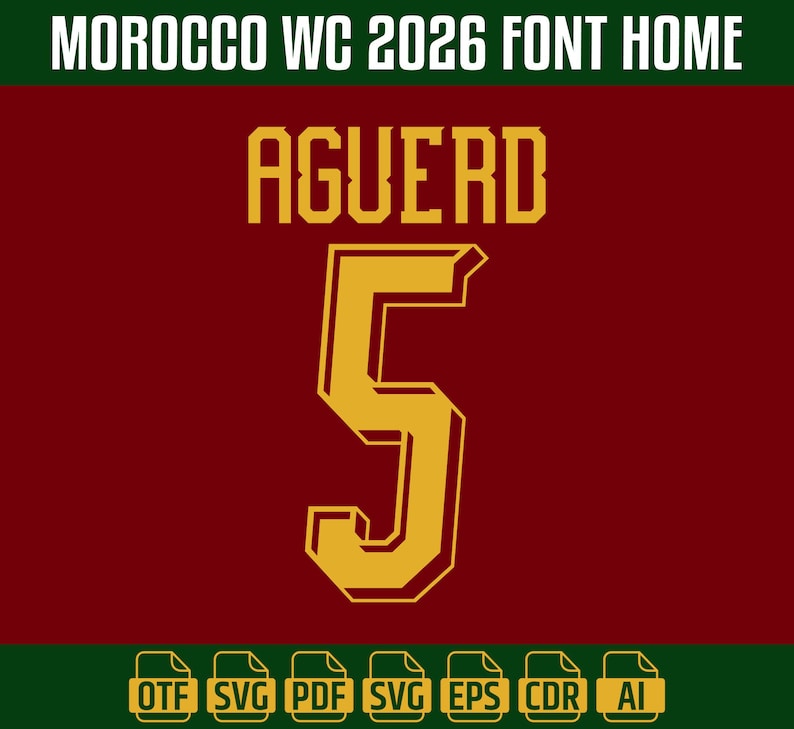 Puede incluir: Un gr&aacute;fico digital que presenta el texto MOROCCO WC 2026 FONT HOME en la parte superior, con el nombre AGUERD y el n&uacute;mero 5 en una fuente dorada de estilo bloque centrados sobre un fondo rojo oscuro. Siete iconos de formato est&aacute;n abajo.