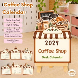 May include: A 2027 Coffee Shop desk calendar digital download featuring a brown and white striped awning design. The set includes printable PNG and PDF files for cutting machines, displaying various coffee drinks, pastries, and monthly calendar pages.