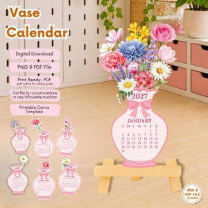 May include: A 2027 vase calendar digital download featuring a pink vase illustration with a bouquet of colorful flowers including roses, daisies, and chrysanthemums. The calendar displays January 2027, with additional smaller vase calendar designs shown.