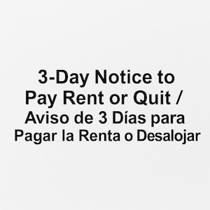 May include: White background with black text. The text reads "3-Day Notice to Pay Rent or Quit / Aviso de 3 Días para Pagar la Renta o Desalojar". The text is centered and in a bold, sans-serif font.
