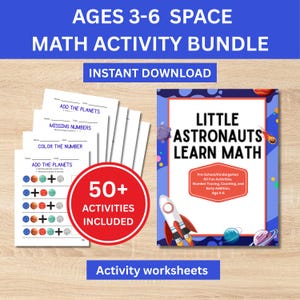 May include: A space-themed math activity bundle for ages 3-6, featuring a cover page titled Little Astronauts Learn Math with rocket and planet illustrations, plus multiple worksheets with counting, addition, and number tracing exercises.